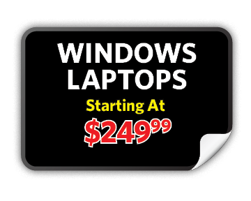Windows Laptops, starting at $249.99